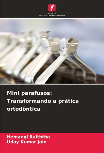 Produktbild: Mini parafusos: Transformando a pr&aacute;tica ortod&ocirc;ntica