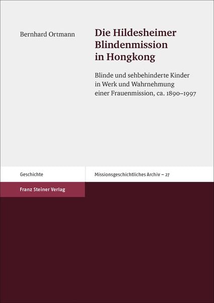 Produktbild: Die Hildesheimer Blindenmission in Hongkong