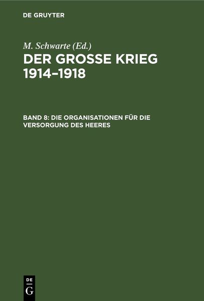Produktbild: Die Organisationen f&uuml;r die Versorgung des Heeres