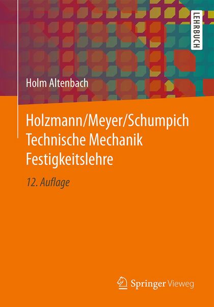 Produktbild: Holzmann/Meyer/Schumpich Technische Mechanik Festigkeitslehre