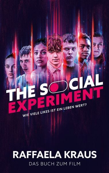 The Social Experiment, Taschenbuch von Raffaela Kraus, BoD – Books on Demand, 9783756824205