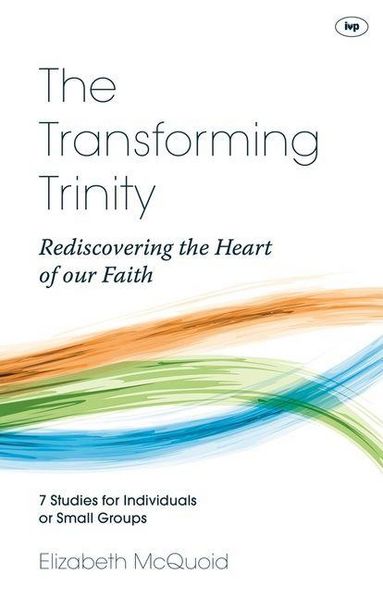 Produktbild: The Transforming Trinity - Study Guide