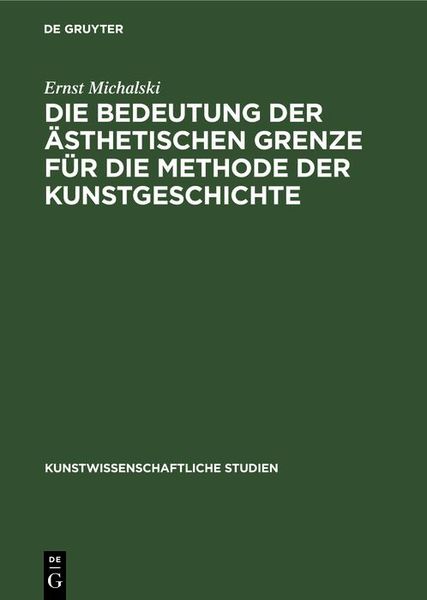 Produktbild: Die Bedeutung der &auml;sthetischen Grenze f&uuml;r die Methode der Kunstgeschichte