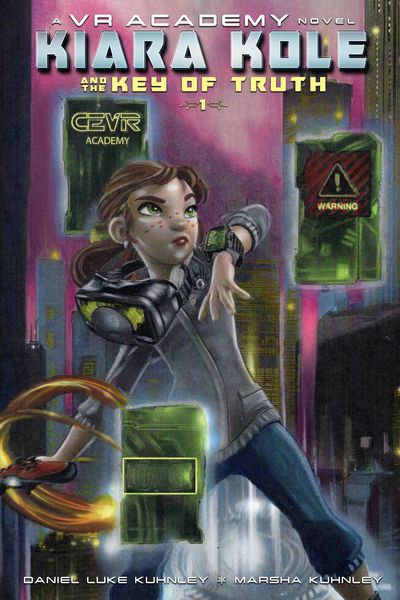Produktbild: Kiara Kole And The Key Of Truth (VR ACADEMY, #1)
