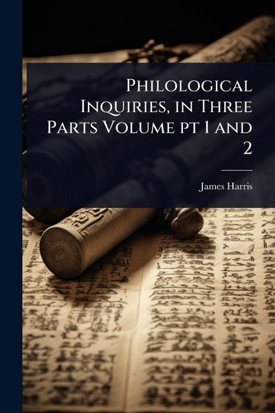 Produktbild: Philological Inquiries, in Three Parts Volume pt 1 and 2