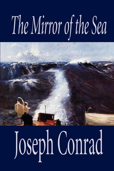 Produktbild: The Mirror of the Sea by Joseph Conrad, Fiction
