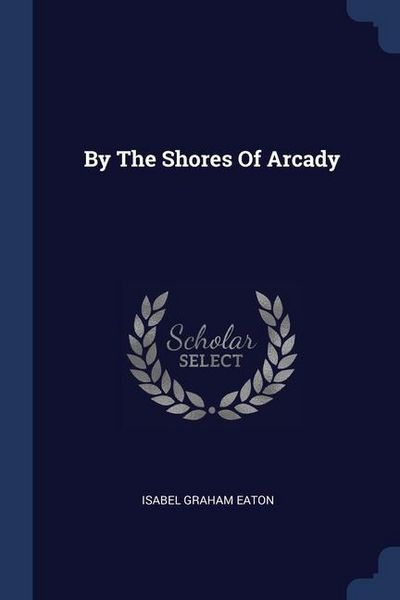 Produktbild: By The Shores Of Arcady