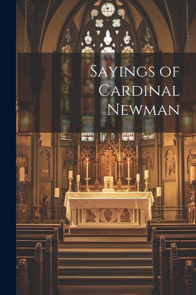 Produktbild: Sayings of Cardinal Newman