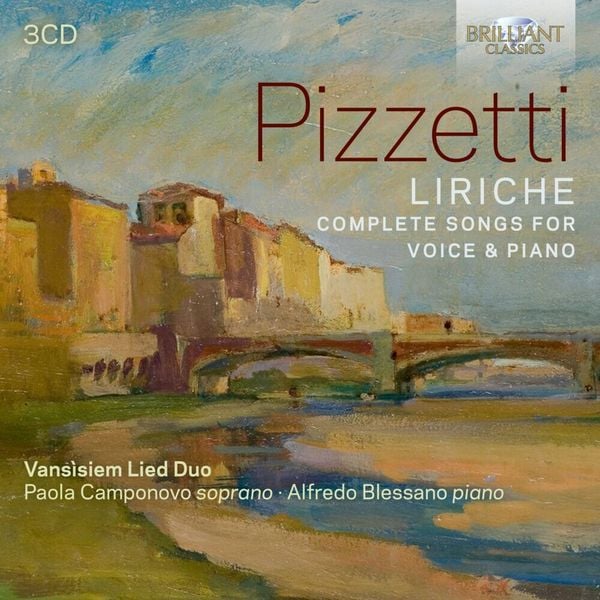 Produktbild: Pizzetti:Liriche,Complete Songs for Voice & Piano
