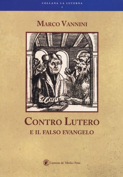 Produktbild: Contro Lutero e il falso Evangelo
