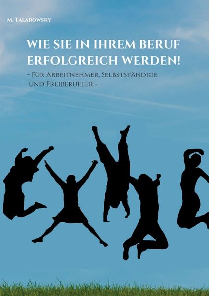 Produktbild: Wie Sie in Ihrem Beruf erfolgreich werden!