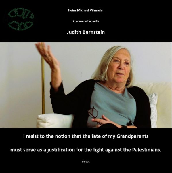 Produktbild: Judith Bernstein - I resist to the notion that the fate of my grandparents must serve as a justification for the fight against the Palestinians