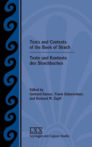 Produktbild: Texts and Contexts of the Book of Sirach / Texte und Kontexte des Sirachbuches