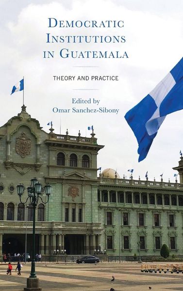 Produktbild: Democratic Institutions in Guatemala