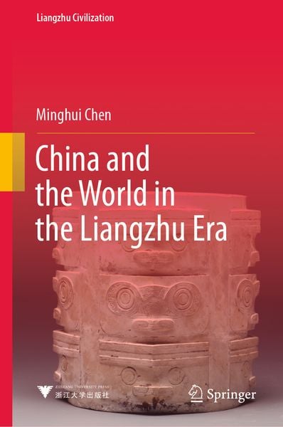 Produktbild: China and the World in the Liangzhu Era
