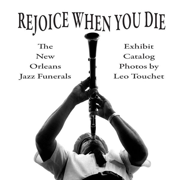 Produktbild: Rejoice When You Die - New Orleans Jazz Funerals