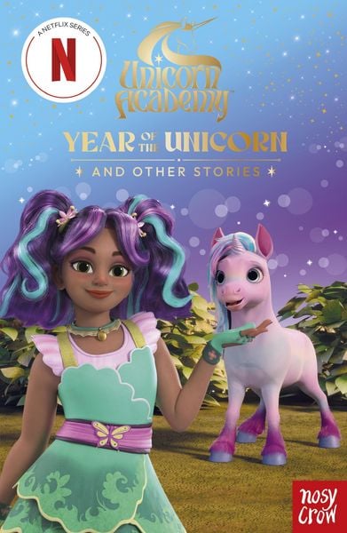 Produktbild: Unicorn Academy: Year of the Unicorn and other stories