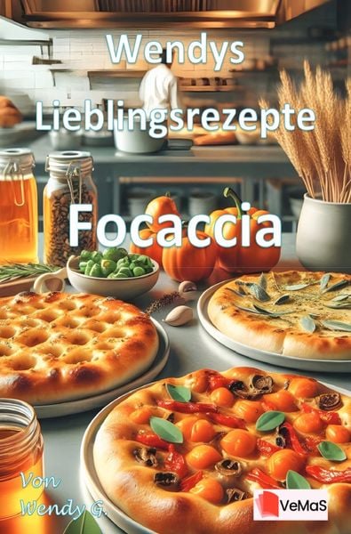 Produktbild: Wendys Lieblingsrezepte - Focaccia