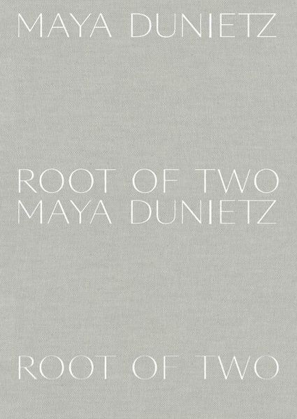 Produktbild: Maya Dunietz: Root of Two