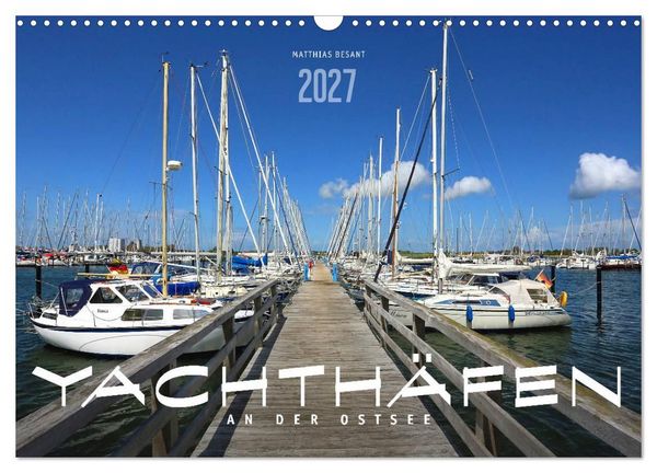 Produktbild: YACHTH&Auml;FEN AN DER OSTSEE (Wandkalender 2027 DIN A3 quer), CALVENDO Monatskalender