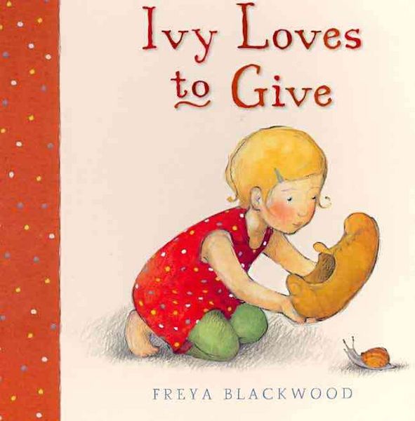 Produktbild: Ivy Loves to Give. Freya Blackwood