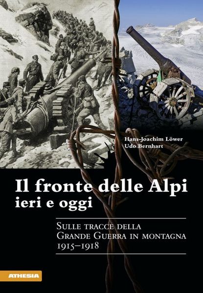 Produktbild: Il fronte delle Alpi ieri e oggi