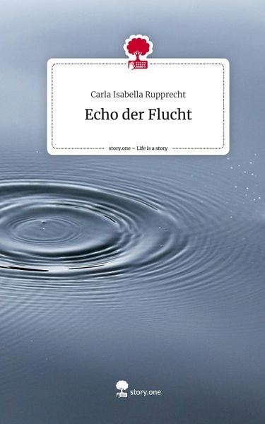 Produktbild: Echo der Flucht. Life is a Story - story.one