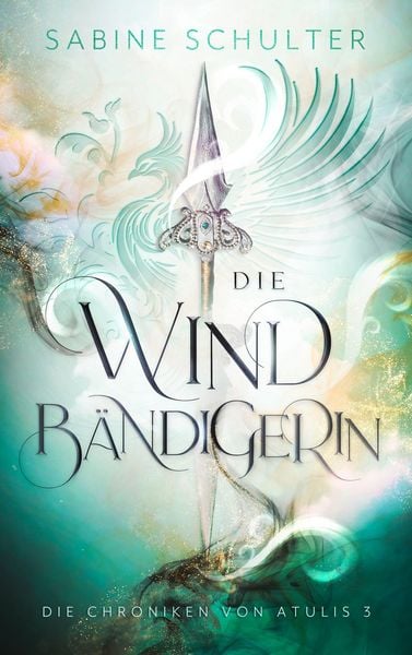 Produktbild: Die Windb&auml;ndigerin - Die Chroniken von Atulis 3
