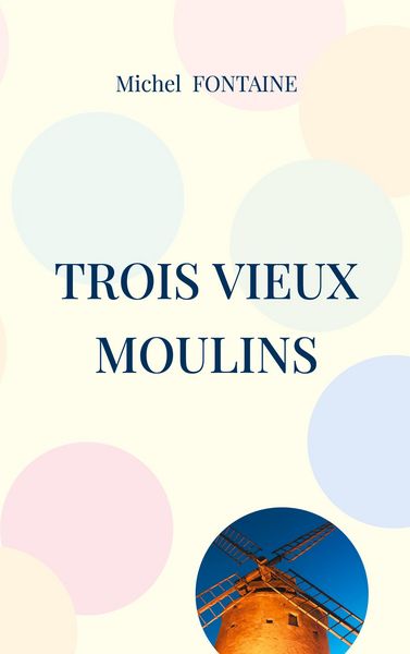 Produktbild: Trois Vieux Moulins