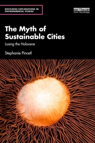 Produktbild: The Myth of Sustainable Cities