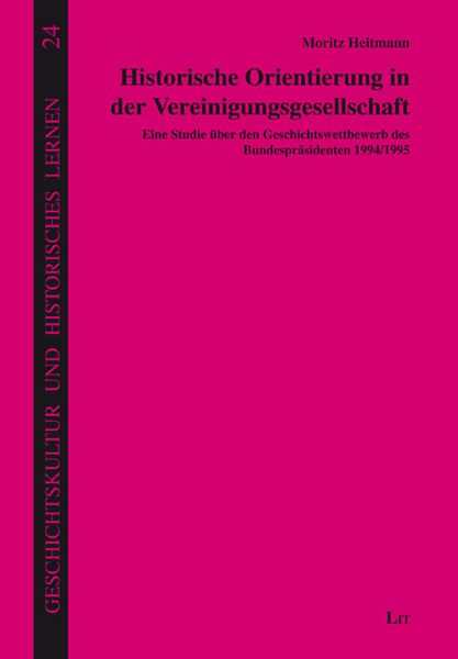 Produktbild: Historische Orientierung in der Vereinigungsgesellschaft