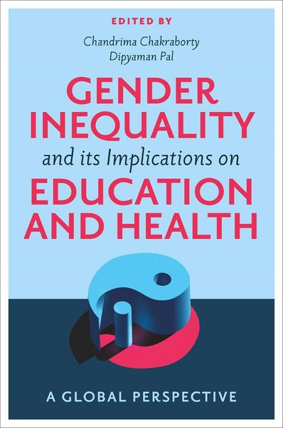 Produktbild: Gender Inequality and its Implications on Education and Health