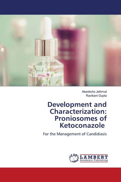 Produktbild: Development and Characterization: Proniosomes of Ketoconazole