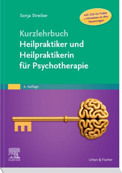Produktbild: Kurzlehrbuch Heilpraktiker und Heilpraktikerin f&uuml;r Psychotherapie (Inkl. ICD-11-Codes + Hinweisen zu den Neuerungen)