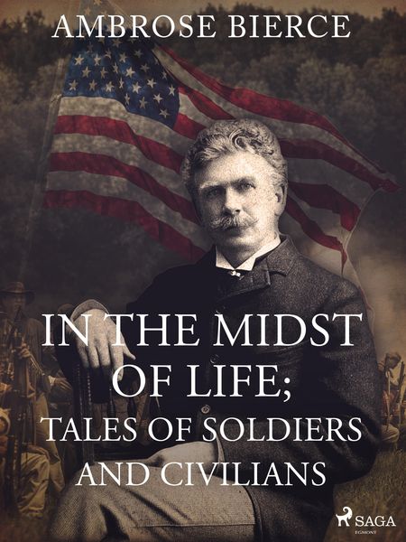 Produktbild: In the Midst of Life; Tales of Soldiers and Civilians