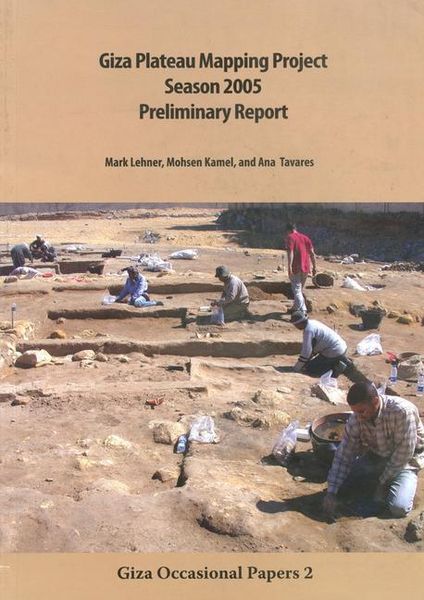 Produktbild: Giza Plateau Mapping Project Season 2005 Preliminary Report