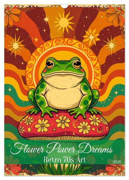 Produktbild: Flower Power Dreams - Retro 70s Art (Wandkalender 2026 DIN A3 hoch), CALVENDO Monatskalender