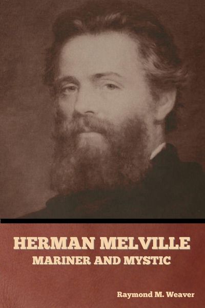 Produktbild: Herman Melville, Mariner and Mystic