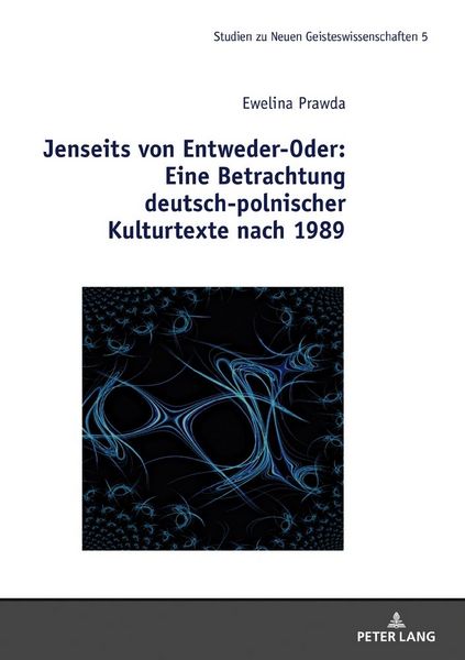 Produktbild: Jenseits von Entweder-Oder: Eine Betrachtung deutsch-polnischer Kulturtexte nach 1989