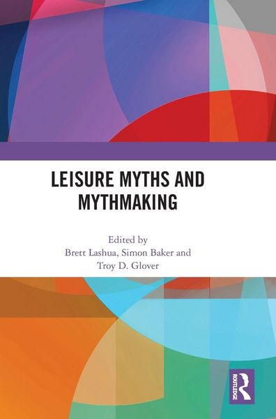 Produktbild: Leisure Myths and Mythmaking