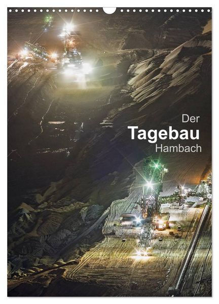 Produktbild: Der Tagebau Hambach (Wandkalender 2026 DIN A3 hoch), CALVENDO Monatskalender