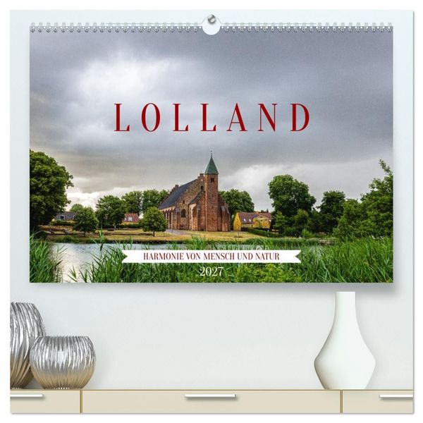 Produktbild: Lolland - Harmonie von Mensch und Natur (hochwertiger Premium Wandkalender 2027 DIN A2 quer), Kunstdruck in Hochglanz