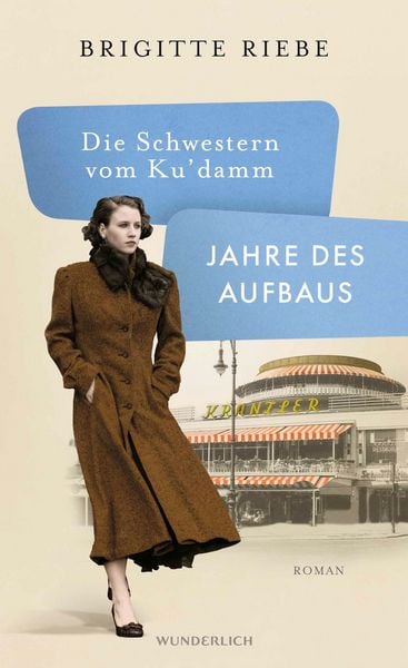 Produktbild: Die Schwestern vom Ku'damm: Jahre des Aufbaus