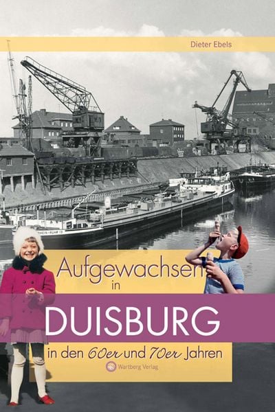 Produktbild: Aufgewachsen in Duisburg in den 60er & 70er Jahren