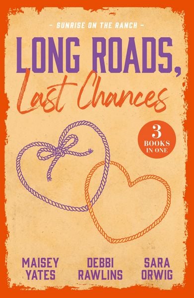 Produktbild: Long Roads, Last Chances: Sunrise On The Ranch