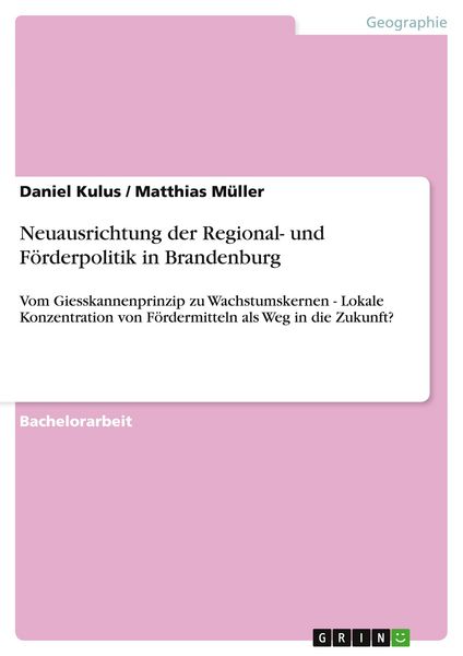 Produktbild: Neuausrichtung der Regional- und F&ouml;rderpolitik in Brandenburg