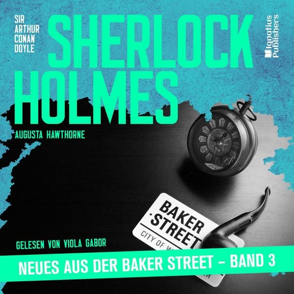 Produktbild: Sherlock Holmes - Neues aus der Baker Street (Band 3)