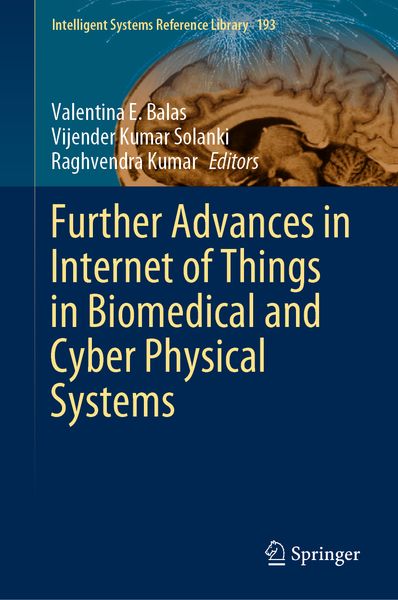 Produktbild: Further Advances in Internet of Things in Biomedical and Cyber Physical Systems