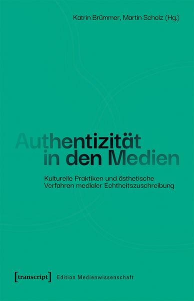 Produktbild: Authentizit&auml;t in den Medien