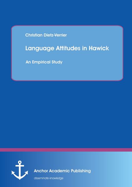 Produktbild: Language Attitudes in Hawick: An Empirical Study